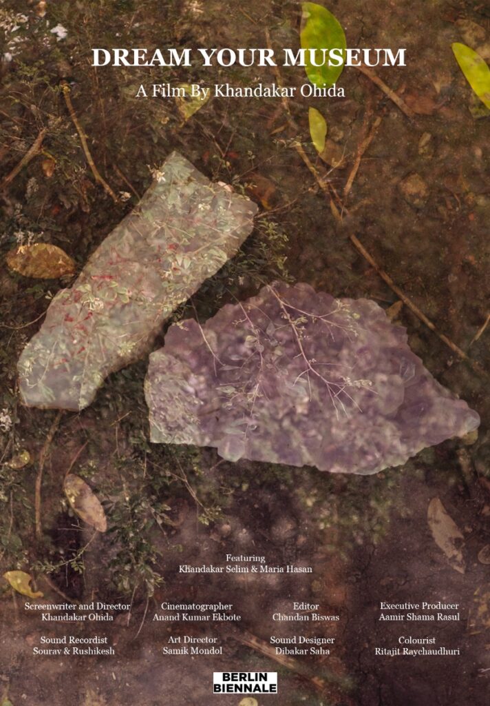 Film poster for Dream Your Museum (2022), a film by Khandakar Ohida. The poster features two stones resting on dark, earthy ground, with the film title and credits listed above. The Berlin Biennale logo appears at the bottom. Duration: 18 minutes 15 seconds, colour, sound.